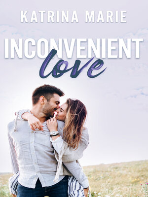 cover image of Inconvenient Love